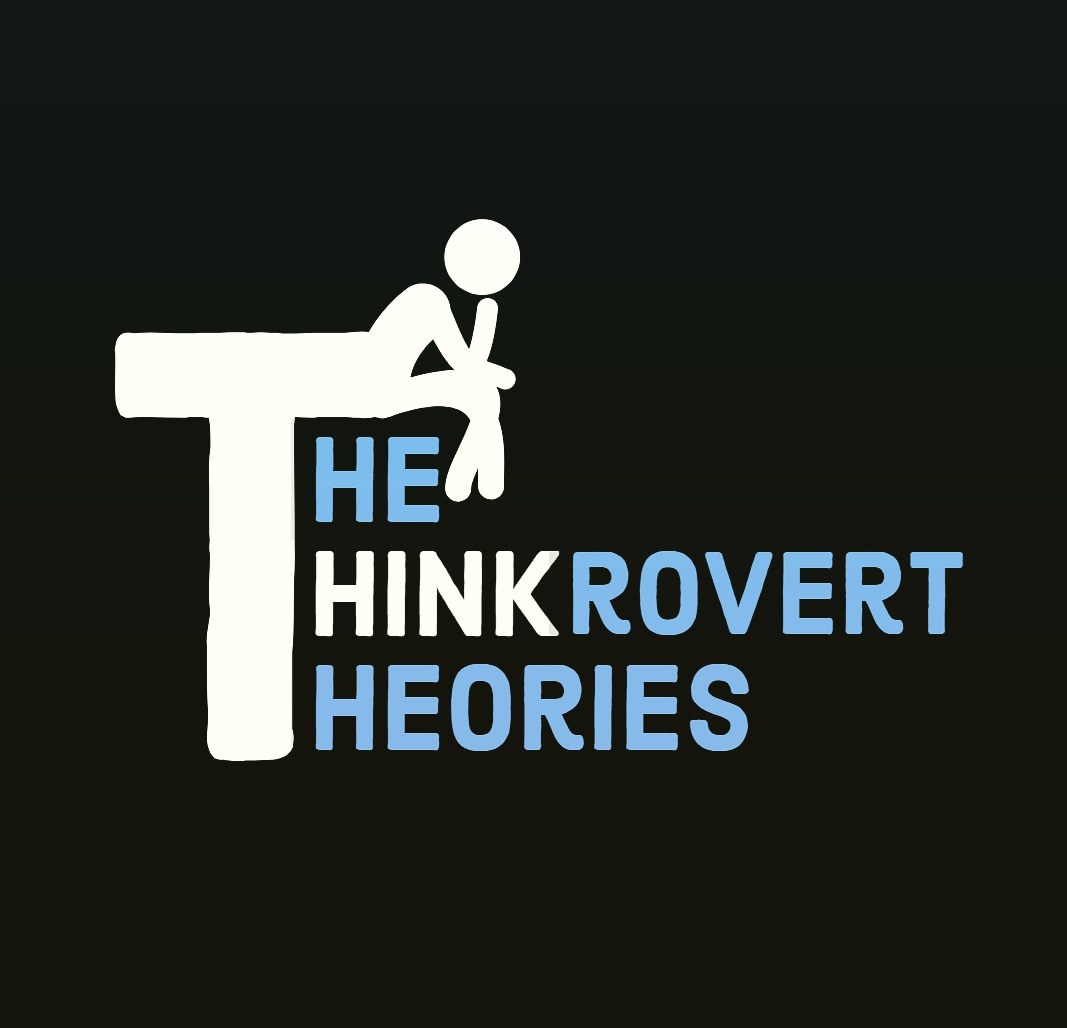 The Thinkrovert Theories